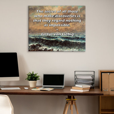 ArtsyQuotes Gallery Wrapped Canvas By Justus von Liebig: "The secret of all those who make discoveries is that they regard nothing as impossible."