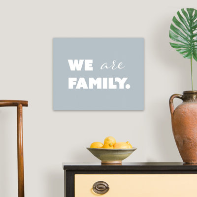 «We Are Family», reproduction d'art textuel