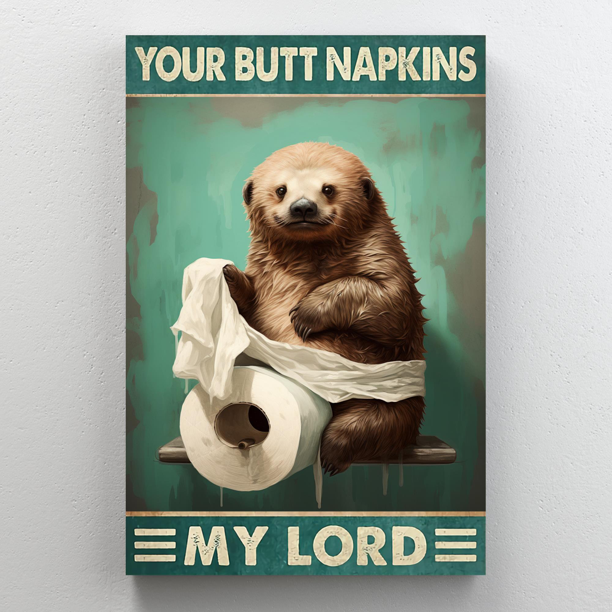 Cartello da parete in ferro Your Butt Napkins My Lady - Targa