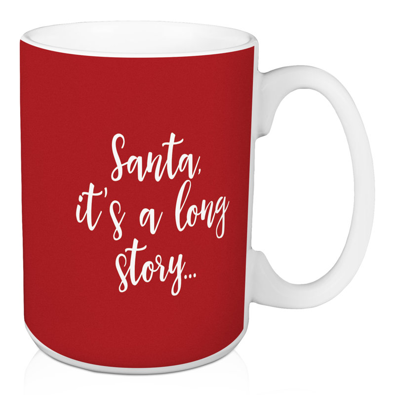 Grande tasse à café santa it is a long story Hajek, Rouge