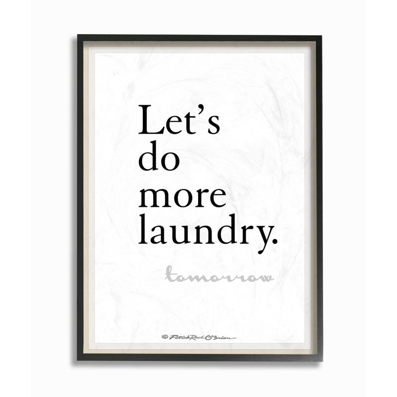 Do Do Laundry Laundry Demain Bath Bath Design par Patrick Reid O'Brien - impression d'art textuel, H 30 po x l 24 po