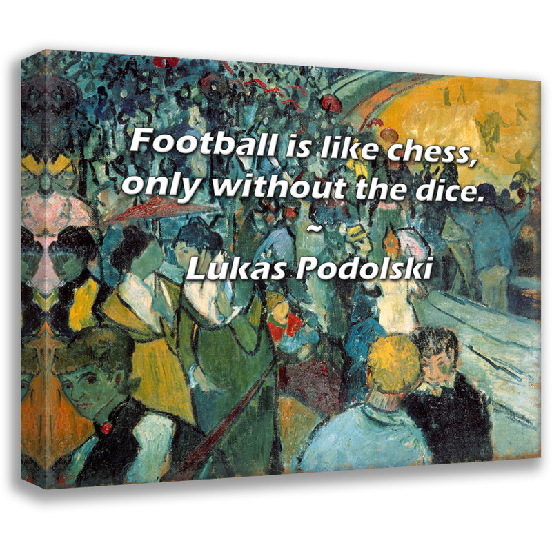 «Artsy Quote» par Lukas Podolski, toile tendue avec châssis, H 33 po x l 48 po