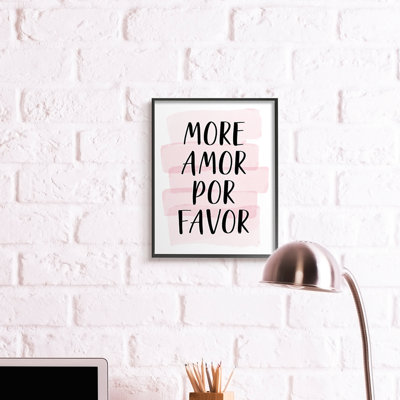 «More Amor Por Favor Expression» par Martina Pavlova - impression d'art textuel