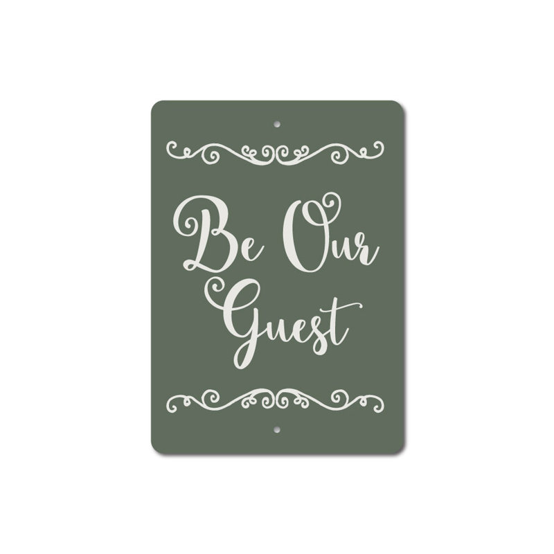 Enseigne en aluminium «Be our invité», H 14 po x l 10 po x P 0,04 po