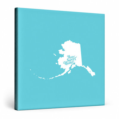 Home Sweet Home — Alaska State Silhouette — Canvas Wall Art