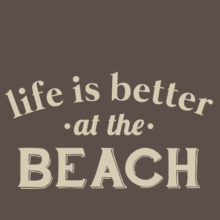 Adhésif décoratif «Life Is Better At The Beach», Beige clair