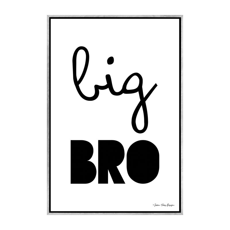 Big Bro - reproduction d'art textuel, H 60 po x l 40po x P 1,5 po, Toile avec cadre argenté, Pas de tapis