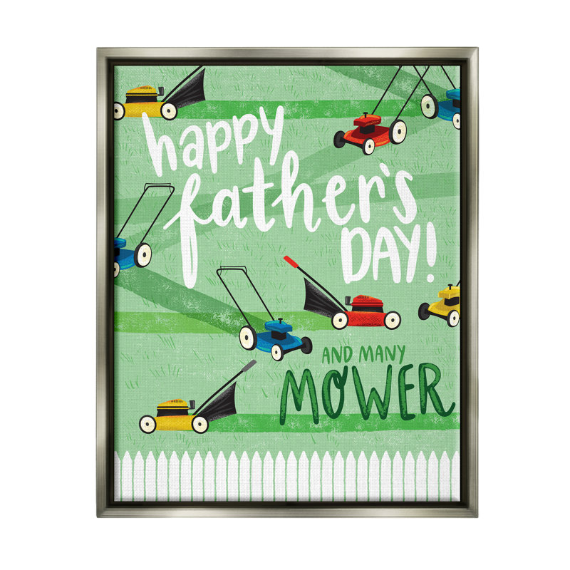 «Happy Father's Day» par Arrolynn Weiderhold, H 21 po x l 17 po x P 1,7 po, Cadre flottant gris lustré