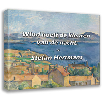 Artsy Quote "Wind koelt de kleuren van de nacht." By Stefan Hertmans Gallery Wrapped Canvas