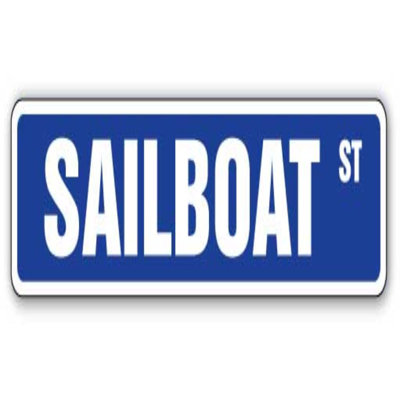 SAILBOAT Street Sign Beach Nautical Decor Sail Boats Indoor Outdoor  18 Inch Wide