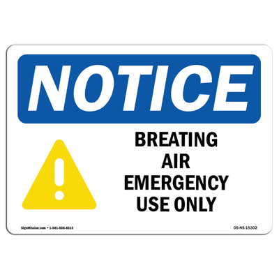 Notice Breathing Air Emergency Use Only Sign