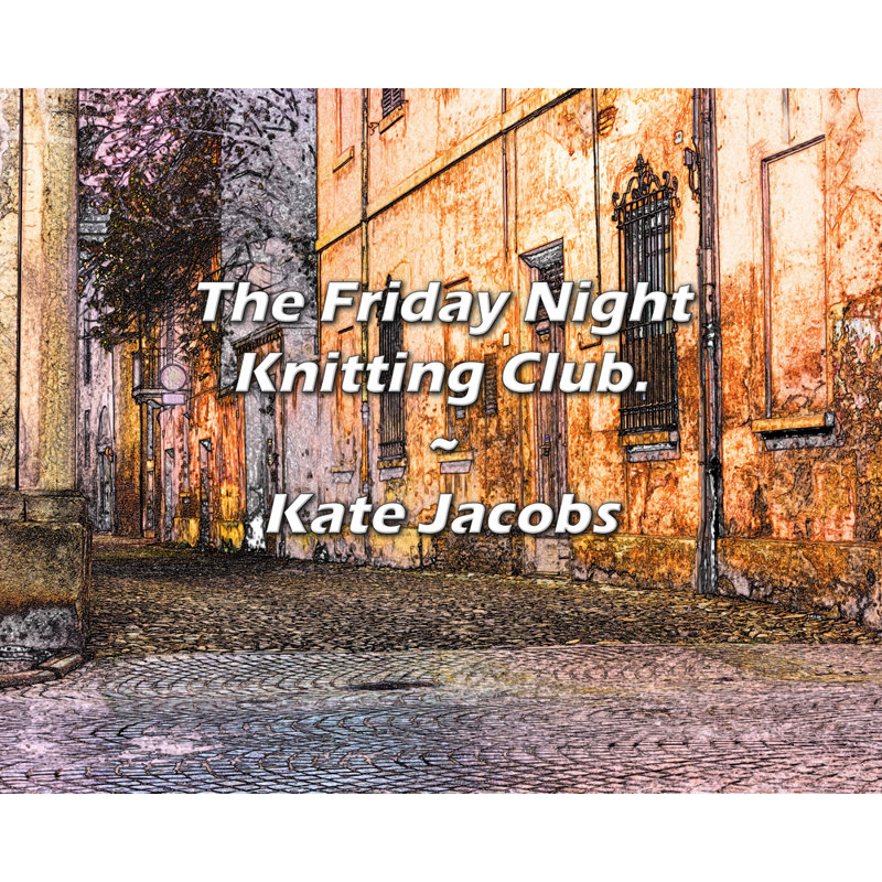 Citation de Kate Jacobs: The Night Night Knitting Club.