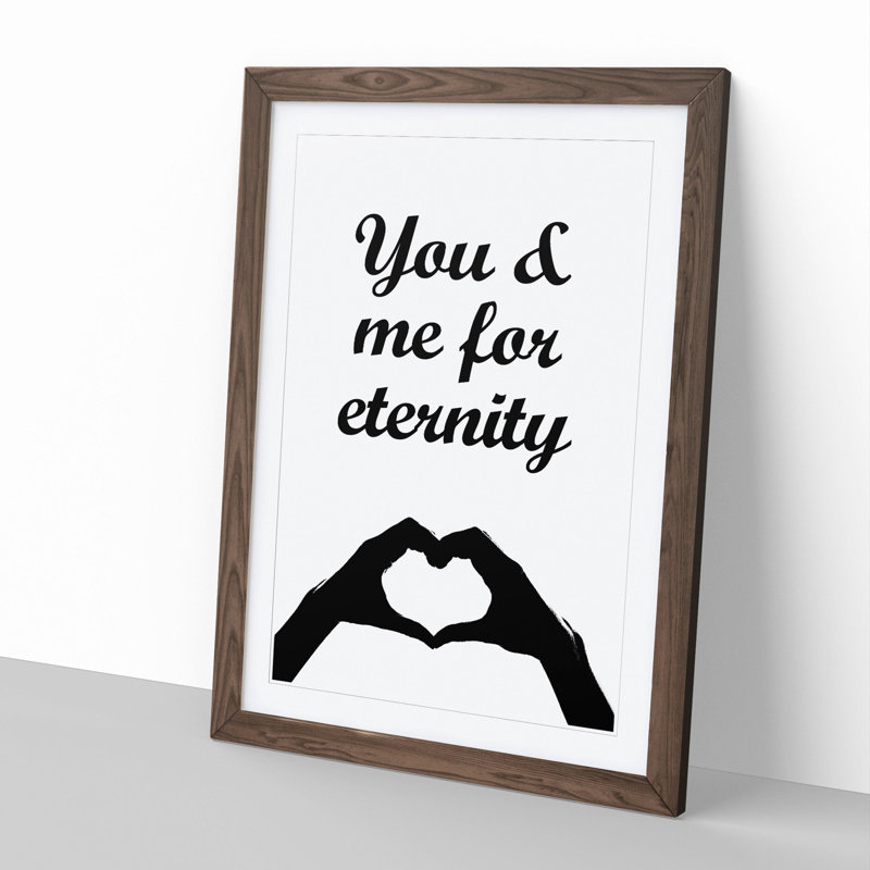 You and Me for Eternity - Picture Frame Typography, 65cm H x 48cm W x 2cm D, Walnut