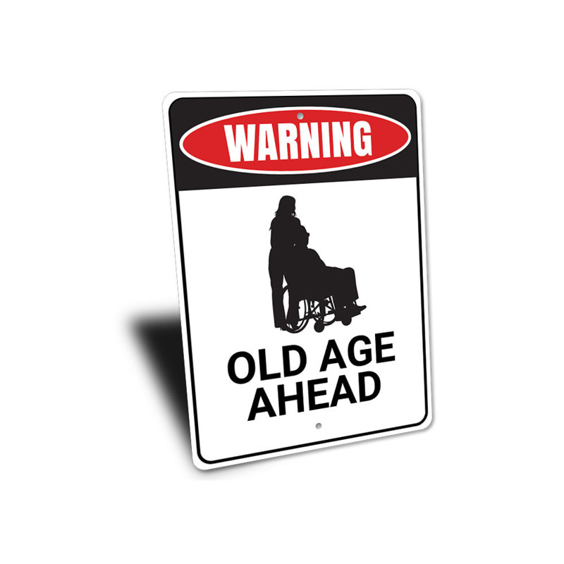 Plaque en aluminium «Old Age Ahead», H 14 po x l 10 po x P 0,04 po