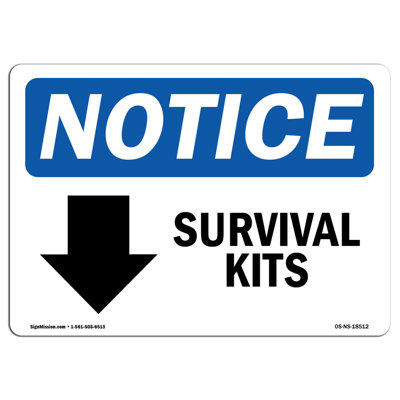 OSHA Notice - Survival Kits [Down Arrow] Sign With Symbol | Heavy Duty