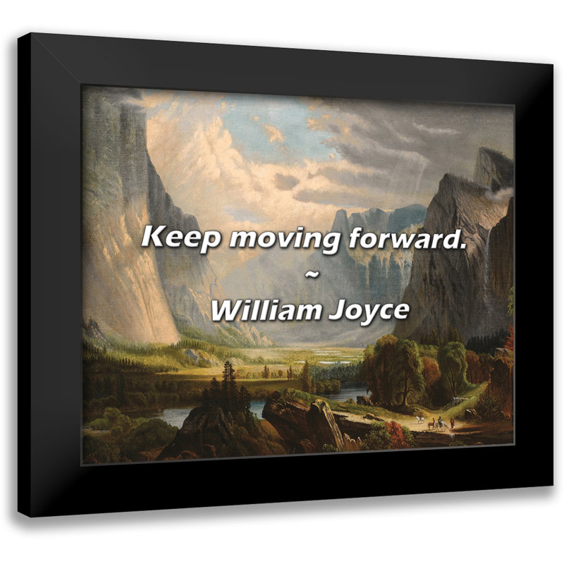 William Joyce Citation: Continuez à aller de l'avant.