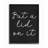 " Black And White Chalk Textured Put A Lid On It Script " by Daphne Polselli-923033199-923033193