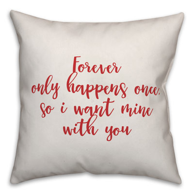  Coussin Forever Only Happens Once