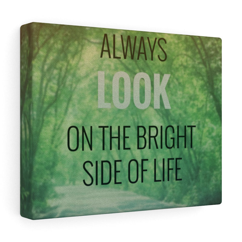 Always Look On The Bright - Wrapped Canvas Print, 28cm H x 36cm W