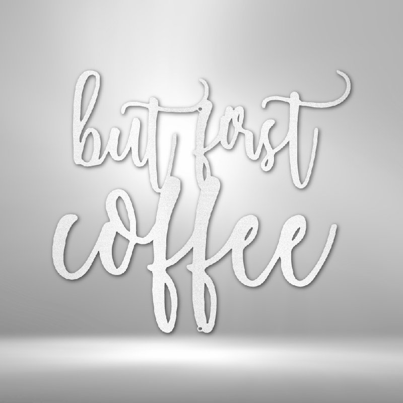 But But Coffee Coffee Quote, H 28,75 po x l 29,5 po x P 0,5 po, Blanc