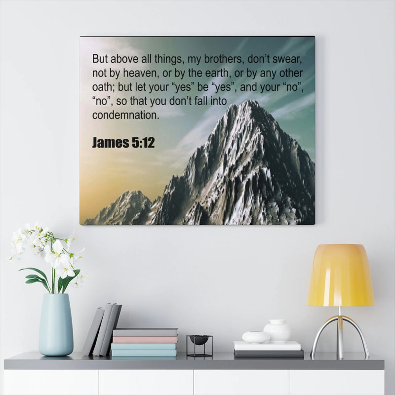 Above All Things James 5:12 - Wrapped Canvas Print, 46cm H x 61cm W
