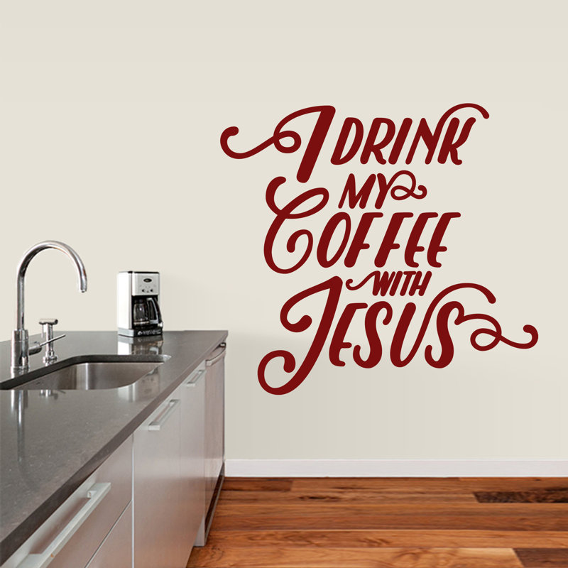 Adhésif décoratif «I Drink My Coffee with Jesus», Canneberge
