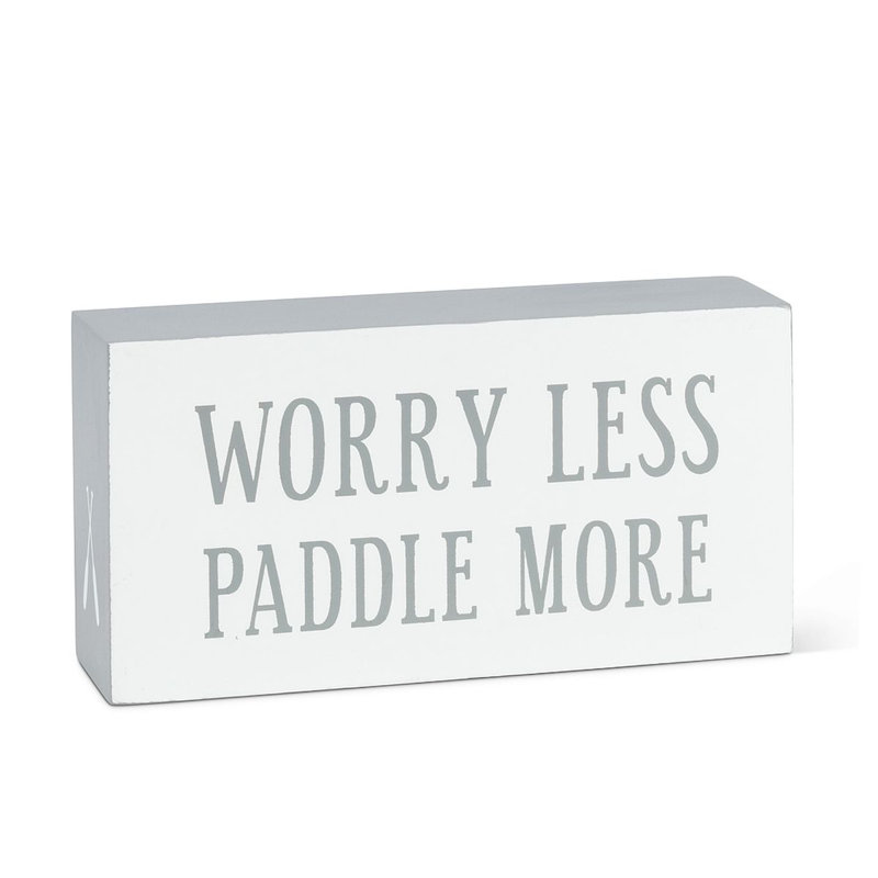 Enseigne de bloc more worry less