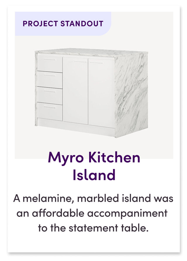 Myro Kitchen Island
Kim chose a melamine, marbled island as an affordable accompanyment to the statement table.