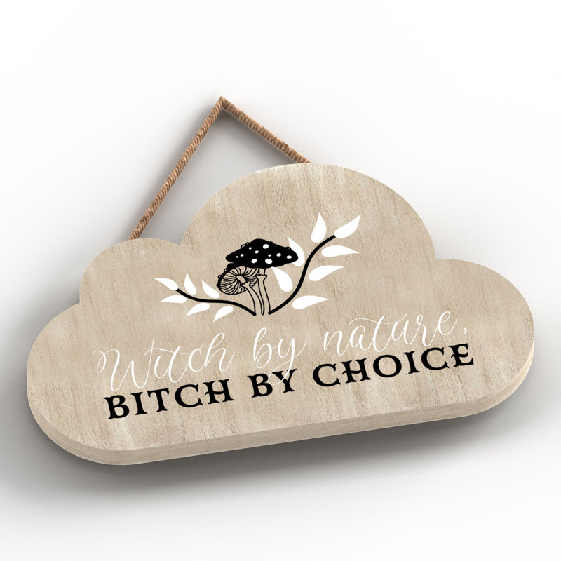 Witch by Nature Wooden Cloud Plaque
