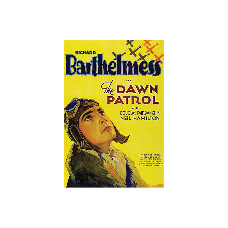 The dawn patrol-impression publicitaire, H 66 po x l 44 po x P 1,5 po