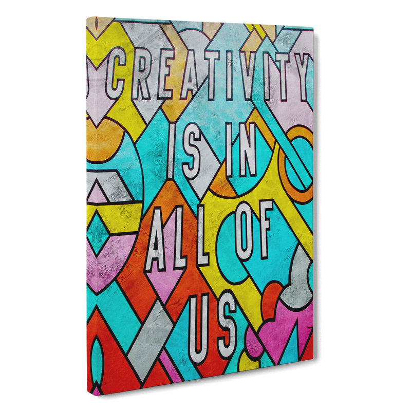 Creativity Is In All Of Us Typography - Wrapped Canvas Print, 60cm H x 40cm W x 3cm D