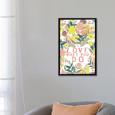 « love what you you », impression sur toile