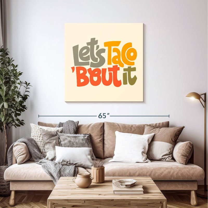 Let's Taco 'Bout It, 39" H x 39" W