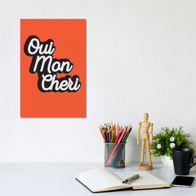 Oui Mon Cheri - Wrapped Canvas Print