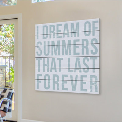 " I Dream Of Summers "
