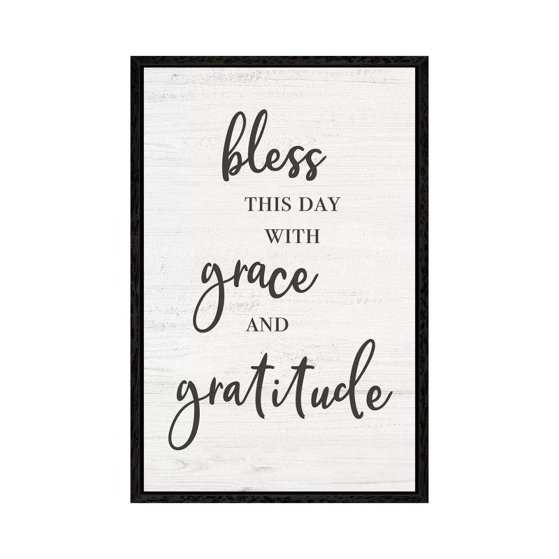 Bless This Day - Print on Canvas, Black Framed, 66.04cm H x 45.72cm W x 3.81cm D