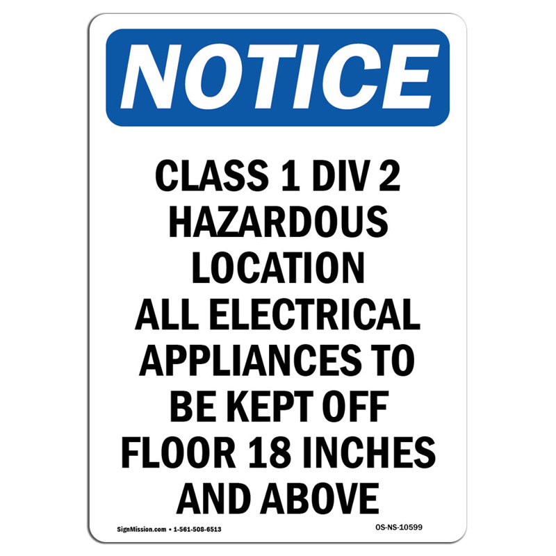 Osha avis - classe 1 Div 2 panneau d'emplacement dangereux, H 18 po x l 12 po x P 0,1 po
