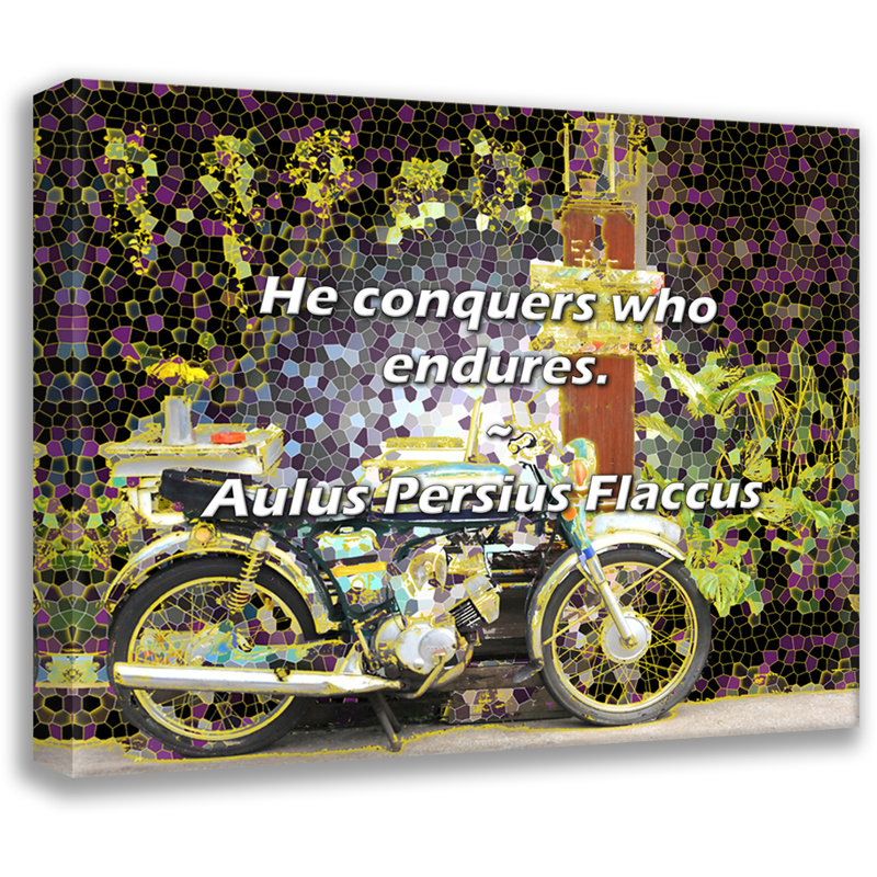 Citation artistique «Il conquiert qui endure». Toile tendue par Aulus Persius Flaccus Gallery