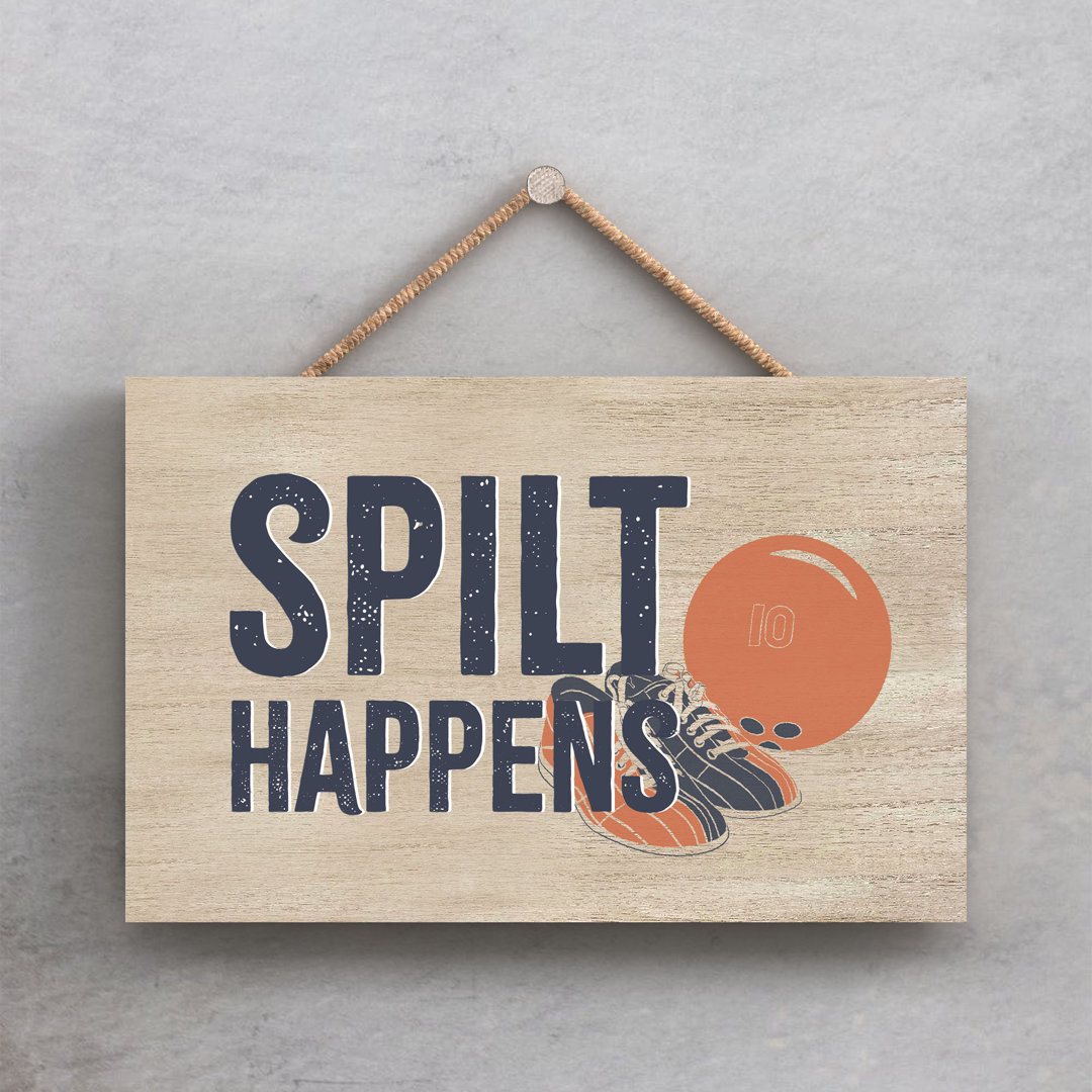 Bowling Split Happens Humorous Hobby Typography Wooden Hanging Plaque - Image 2