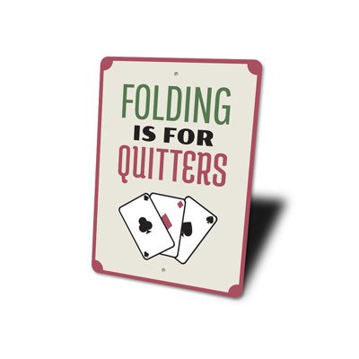 Enseigne pliante en aluminium «Is is quitters»