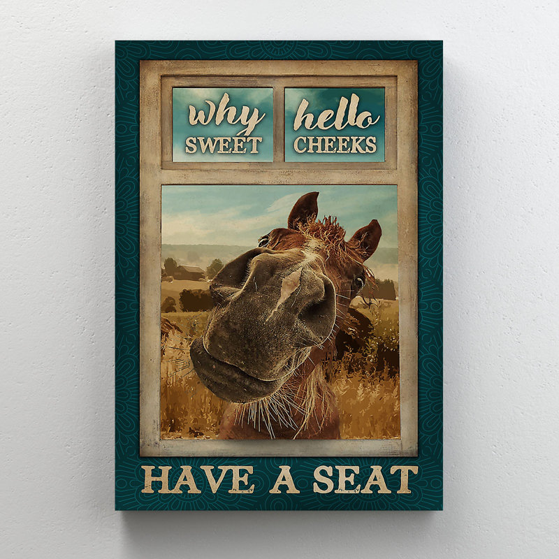 A Funny Horse On A Field - Why Sweet Hello Cheeks Have A Seat - 1 Piece Rectangle Graphic Art Print On Wrapped Canvas