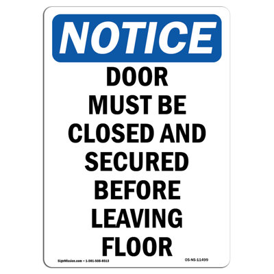 Door Must Be Closed And Secured Sign