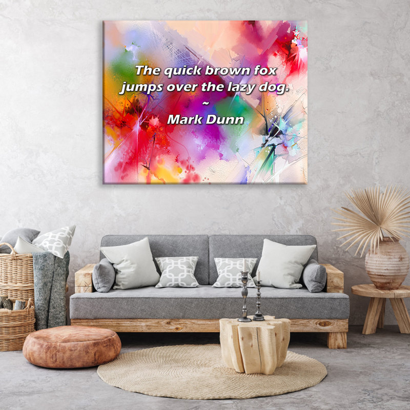 Artsy Quote "The quick brown fox jumps over the lazy dog." By Mark Dunn Gallery Wrapped Canvas, 48" H x 33" W