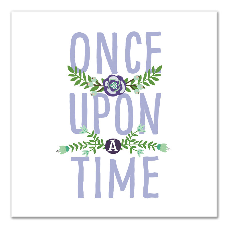 Once Upon A Time Print On Canvas; 45D01E37DEE9474FBBF87C1576210A21 Square, 20" H x 20" W x 1.25" D