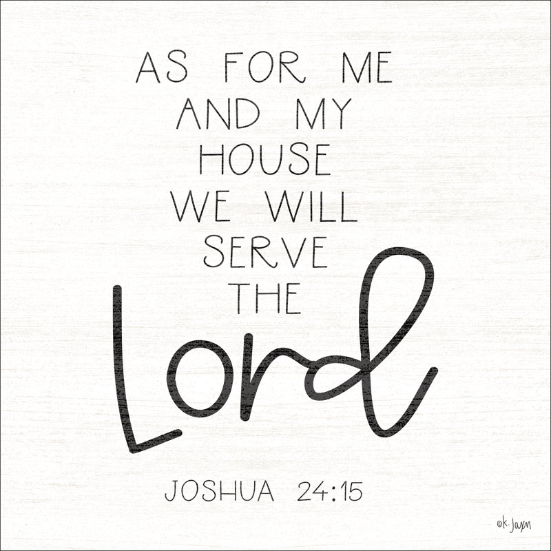 «We Will Serve The Lord», reproduction sur toile, H 20 po x l 20 po