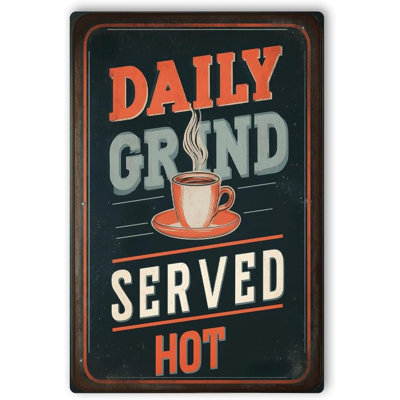 Daily Grind Served Hot Metal Poster by DC | Vintage Tin Sign Wall Art for Indoor Use | 7x10" Rust-Free Aluminum Decor for Cafe | UV Protected & Weatherproof Print | Made in USA