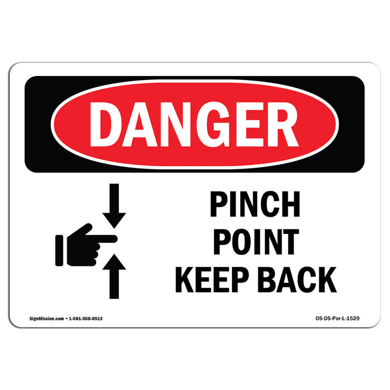 Pinch Point Keep Back Danger Sign, 12" H x 18" W x 0.1" D