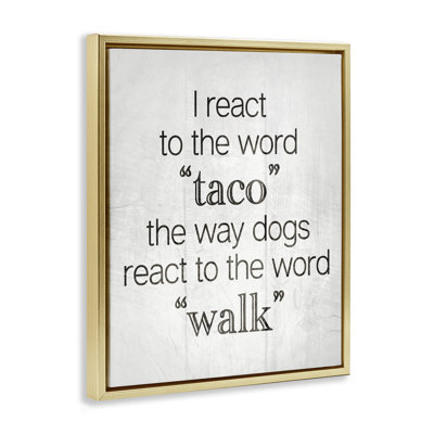 Drôle de peinture sur toile flottante «React To Taco» par Daphne Polselli