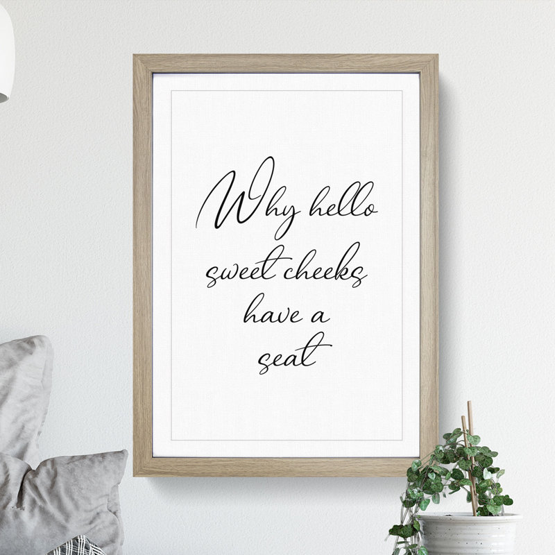 Why Hello Sweet Cheeks - Framed Print, Oak, 65cm H x 48cm W x 2cm D
