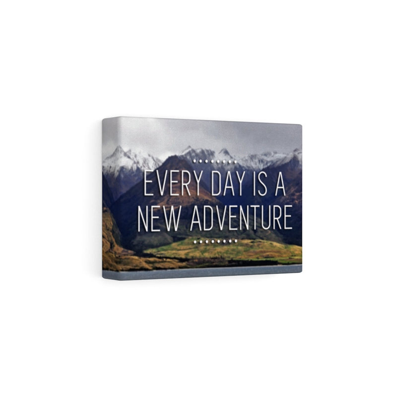 Every Day Is a New Adventure 1 Piece Wrapped Canvas Wall Art, 13cm H x 18cm W
